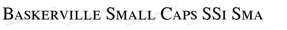 Baskerville Small Caps SSi Small Caps字体转换